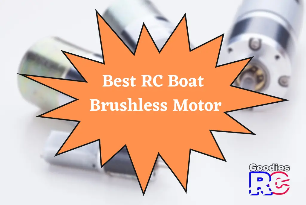 Best RC Boat Brushless RC Motor