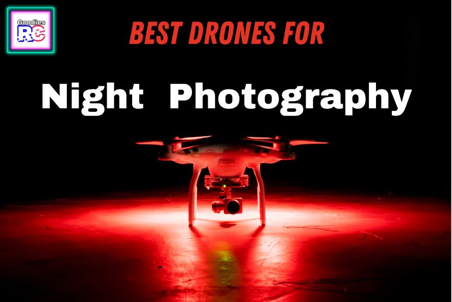 Best Drones For Night Photography